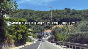 Montenegro Intercity Bus Travel Guide
