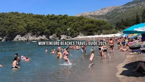 Montenegro Beaches Travel Guide 2025