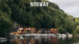 Norway: Fjords and Northern Lights